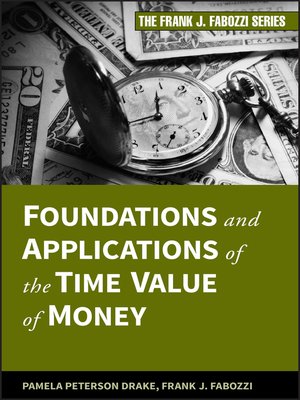cover image of Foundations and Applications of the Time Value of Money